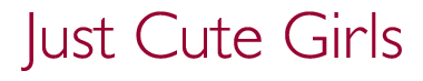 Just Cute Girls